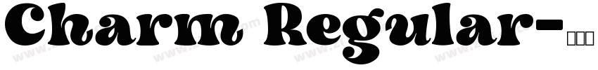 Charm Regular字体转换